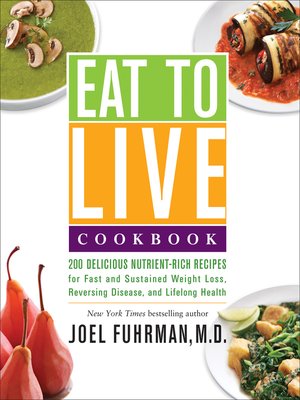 cover image of Eat to Live Cookbook